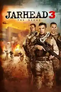 Affiche de Jarhead 3 : Le Siège