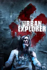 Affiche de Urban Explorer - Le sous-sol de l'horreur
