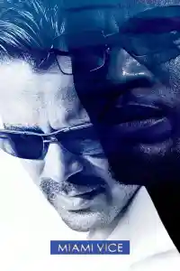 Affiche de Miami Vice : Deux Flics à Miami