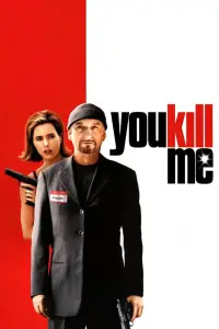 Affiche de You Kill Me