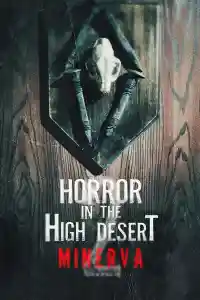 Affiche de Horror in the High Desert 2: Minerva