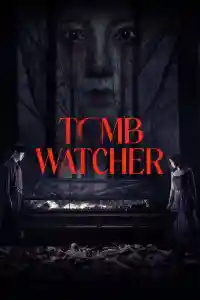 Affiche de Tomb Watcher