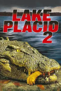Affiche de Lake Placid 2
