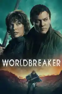Affiche de Worldbreaker
