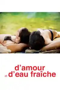 Affiche de D'amour et d'eau fraîche