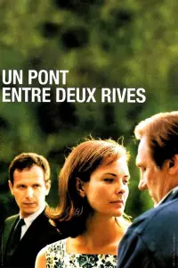 Affiche de Un pont entre deux rives