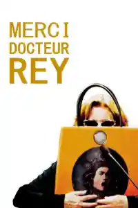 Affiche de Merci Docteur Rey