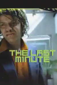Affiche de The Last Minute