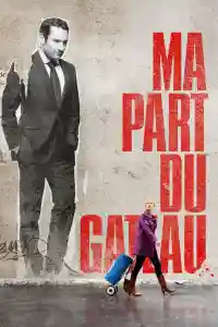 Affiche de Ma part du gâteau