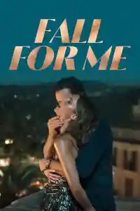 Affiche de Fall for Me