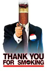 Affiche de Thank You for Smoking