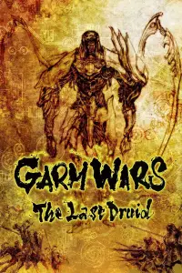 Affiche de Garm Wars: The Last Druid