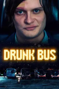 Affiche de Drunk Bus