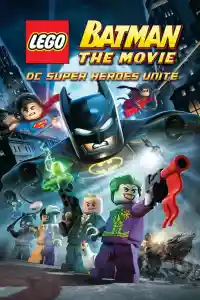 Affiche de LEGO Batman, le film : Unité des super héros