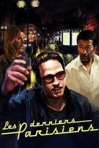 Affiche de Les Derniers Parisiens