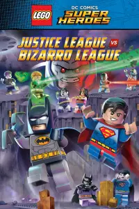 Affiche de LEGO DC Comics Super Héros - La Ligue des Justiciers contre la Ligue Bizarro