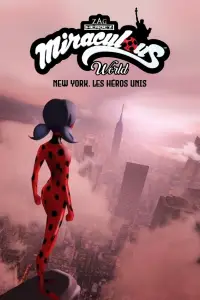 Affiche de Miraculous World : New York, les héros unis