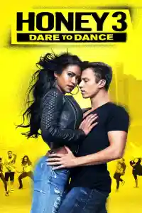 Affiche de Honey 3 : Dare to Dance