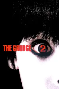 Affiche de The Grudge 2