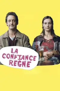 Affiche de La confiance règne