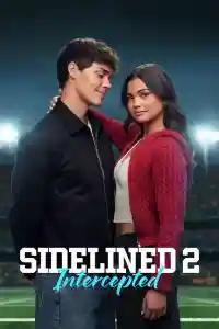 Affiche de Sidelined 2: Intercepted
