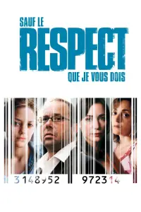 Affiche de Sauf le respect que je vous dois