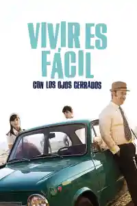 Affiche de Vivir es fácil con los ojos cerrados