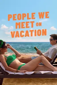 Affiche de People We Meet on Vacation