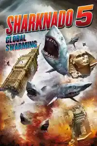 Affiche de Sharknado 5 : Fourmillement planétaire