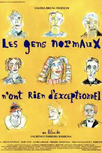 Poster : Les gens normaux n'ont rien d'exceptionnel