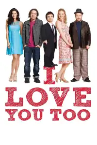 Poster : I Love You Too