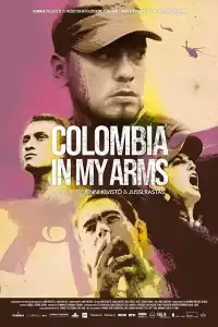 Poster : Colombia in My Arms