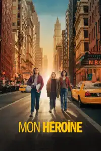 Poster : Mon héroïne