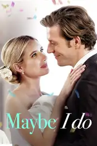 Poster : Maybe I Do