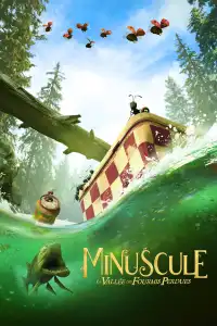 Poster : Minuscule - La vallée des fourmis perdues