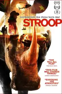 Poster : Stroop: Journey into the Rhino Horn War