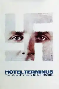 Poster : Hôtel Terminus : Klaus Barbie, sa vie et son temps