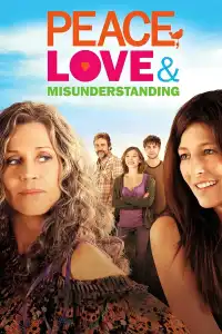 Poster : Peace, Love & Misunderstanding