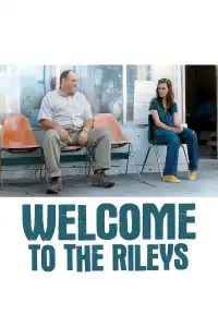 Poster : Welcome to the Rileys