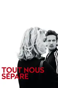 Poster : Tout nous sépare