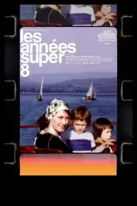 Poster : Les Années Super 8