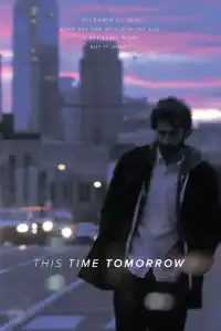 Poster : This Time Tomorrow