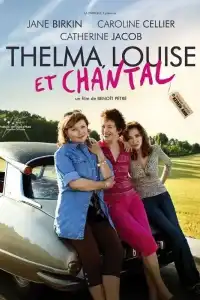 Thelma, Louise et Chantal