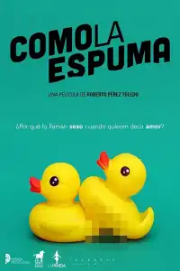 Poster : Como la espuma