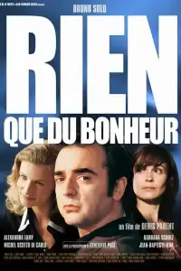 Poster : Rien que du bonheur