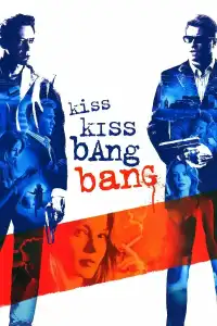 Poster : Kiss Kiss Bang Bang