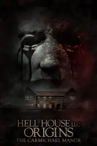 Poster : Hell House LLC Origins: The Carmichael Manor