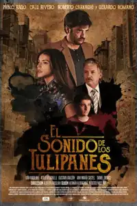 Poster : El sonido de los tulipanes