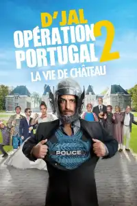 Opération Portugal 2 - La vie de château