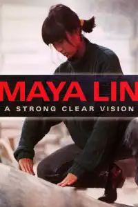 Poster : Maya Lin: A Strong Clear Vision